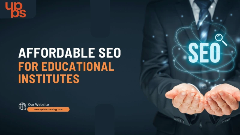 SEO for Educational Institutions in 2026: Strategies Work in 2026